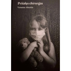 "Prišalęs chirurgas" - Vytautas Abraitis (spausdinta)